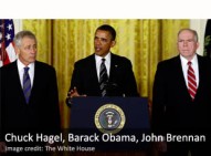 Chuck Hagel, Barack Obama, John Brennan